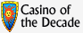 Casino of the Decade