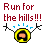runforthehills.GIF