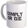 ComplyOrDie