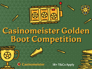 Get the Ball Rolling With Casinomeister’s Exclusive Golden Boot Competition