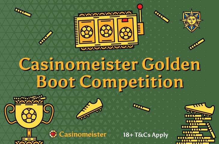 Get the Ball Rolling With Casinomeister’s Exclusive Golden Boot Competition
