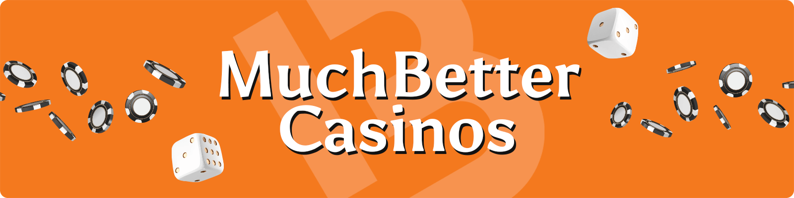 MuchBetter Casinos