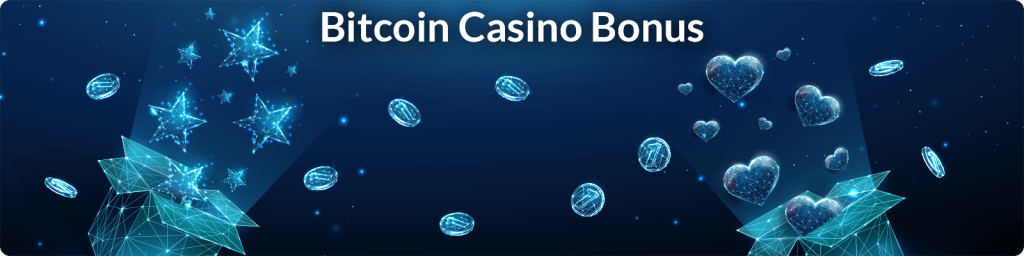 Bitcoin Casino Bonus