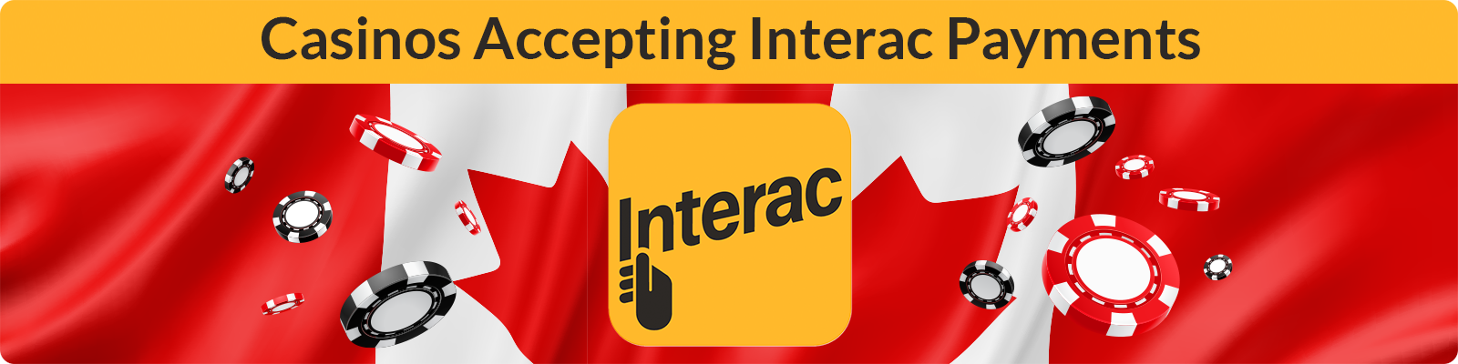 Casinos accepting Interac payments