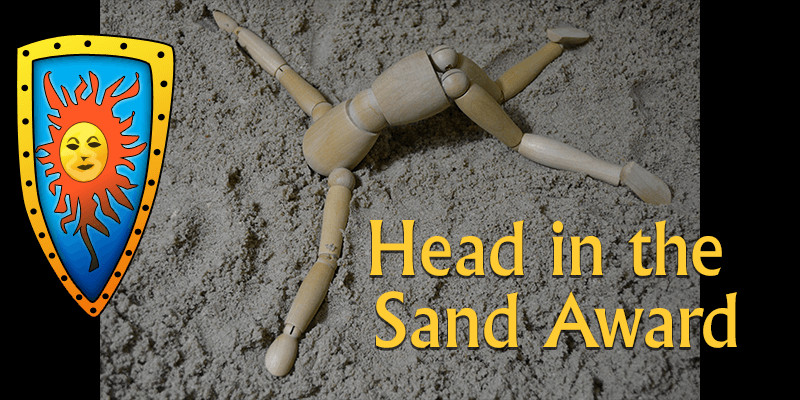 Head in the Sand award