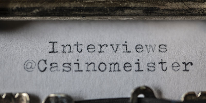 Interviews Casinomeister close up