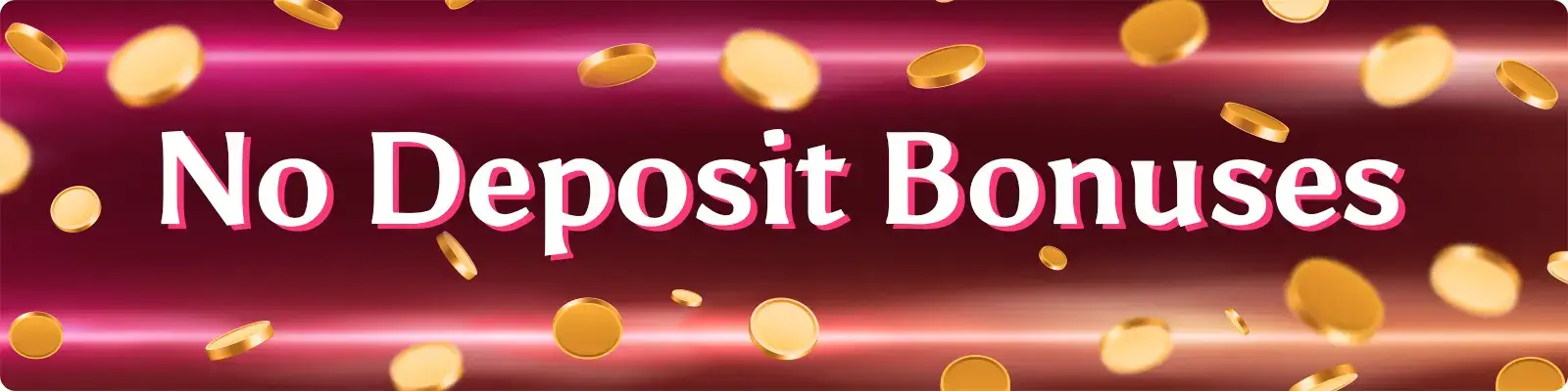 No Deposit Bonuses In-text