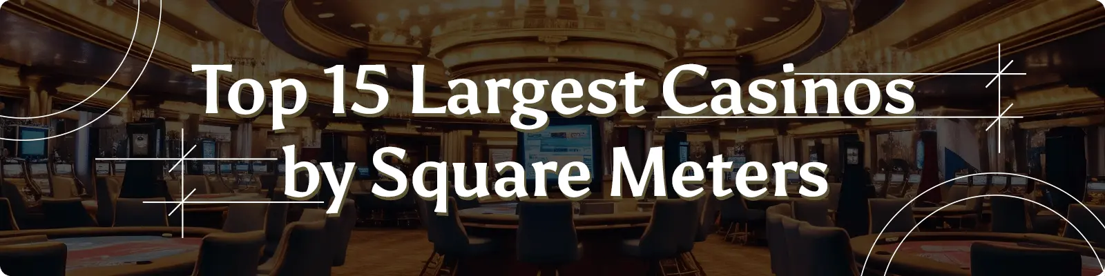 15 largest casinos - Intext