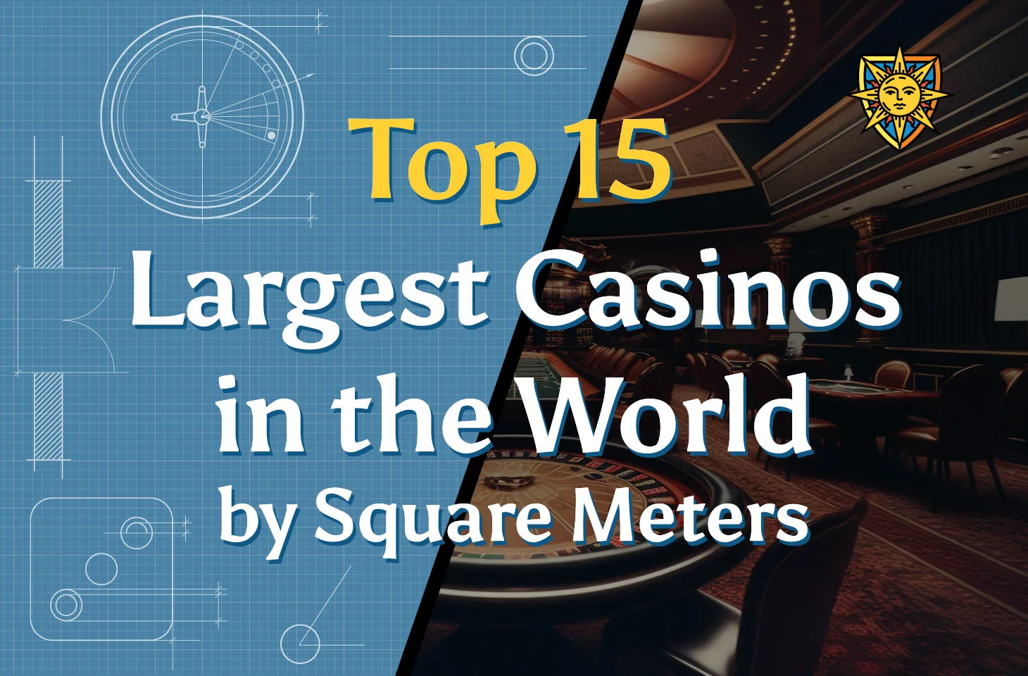 Top 15 largest casinos - Featured